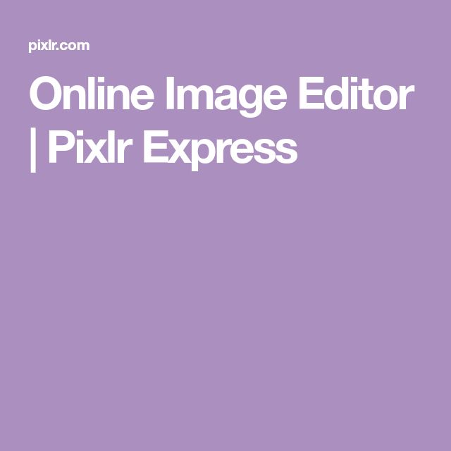 free online image editor pixlr express